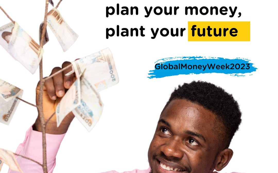 Global Money Week: Plan Your Future, Plant Your Future